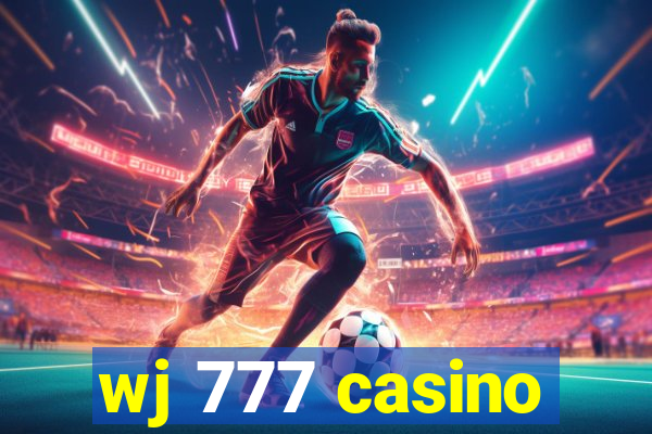 wj 777 casino